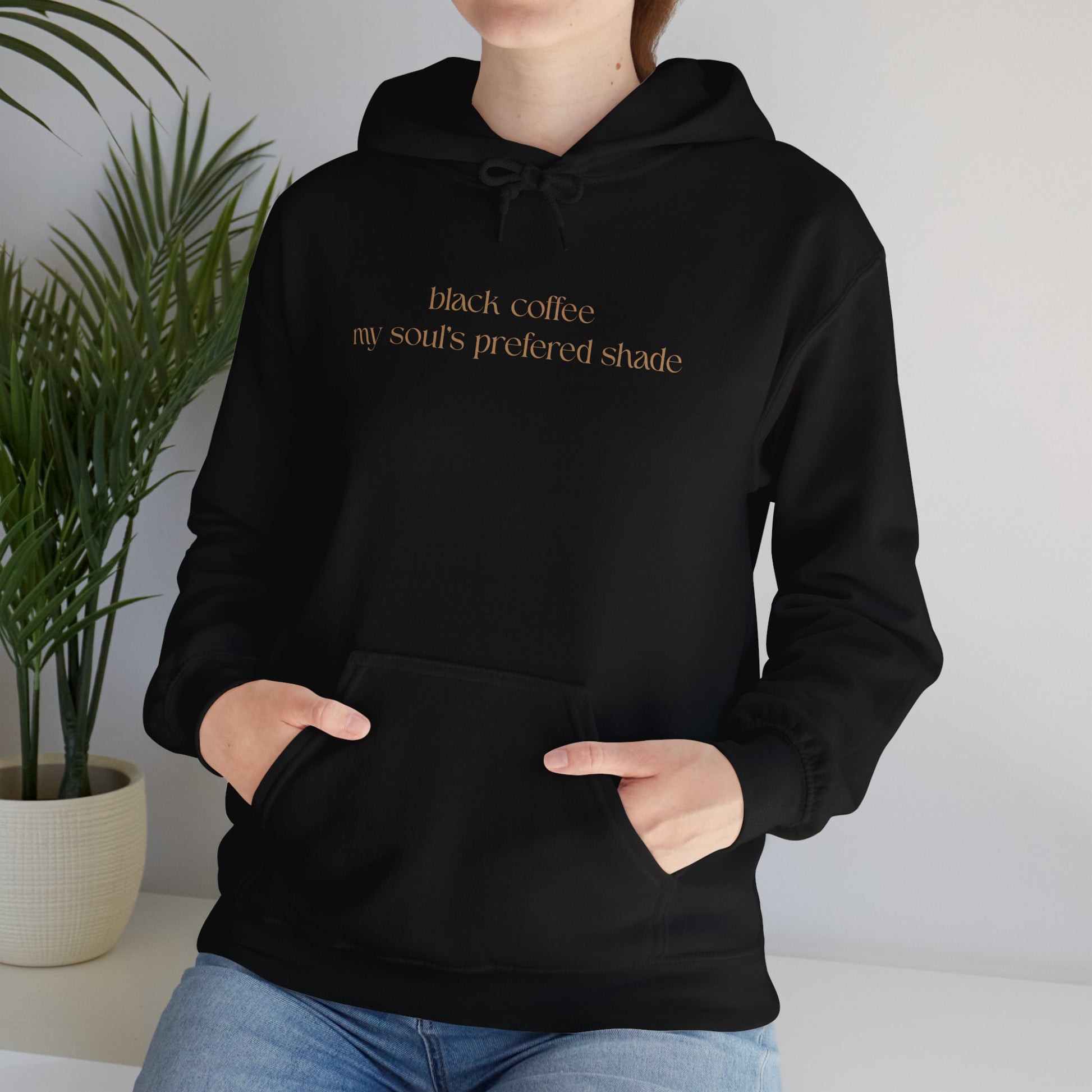 My soul's preferred shade - Unisex Hoodie for Coffee Lovers | Cozy Gift | Perfect for Fall | Casual Wear | Everyday Comfort