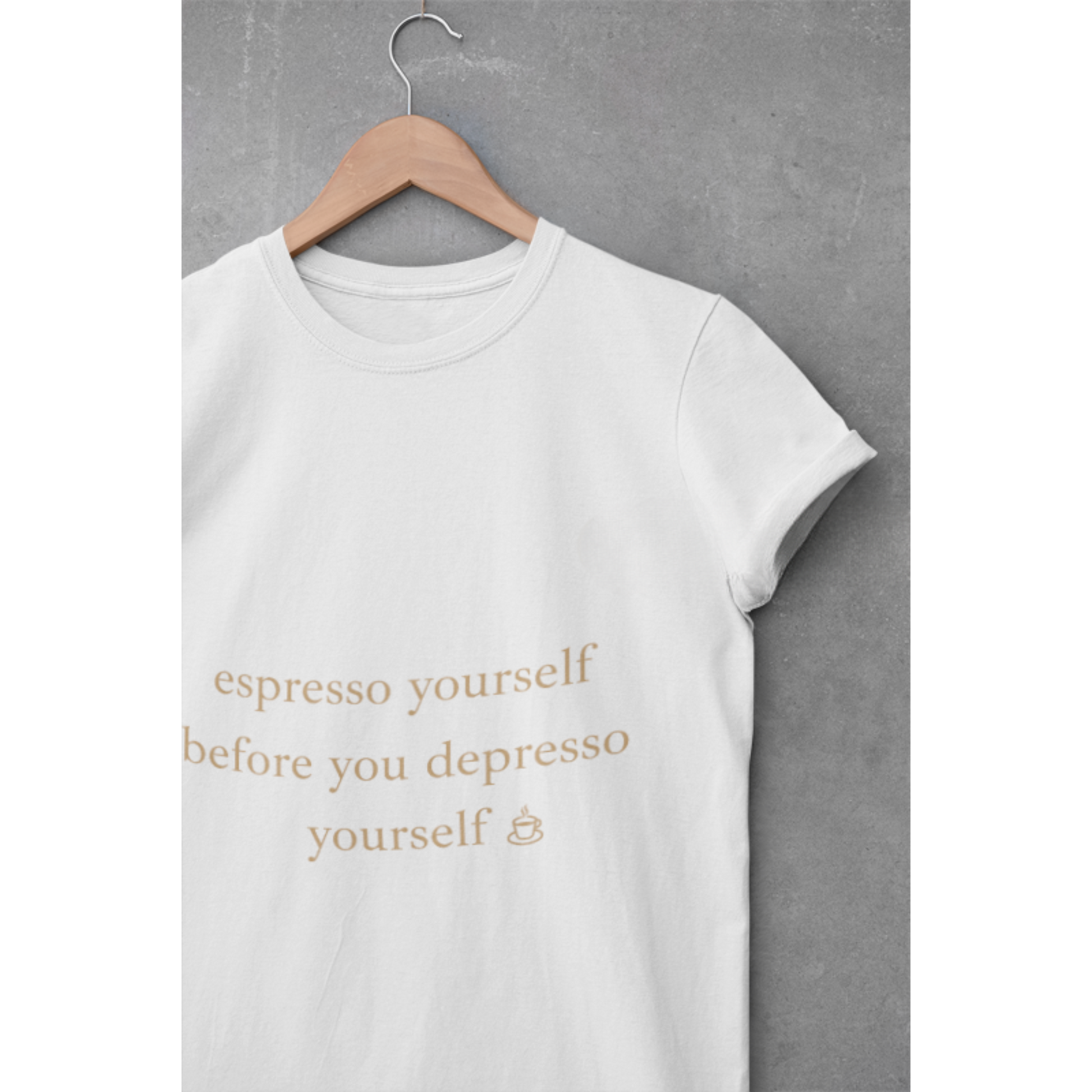 Espresso yourself | Perfect for Gift | Casual Wear | Everyday Comfort | Coffee Tee | Graphic Shirt
