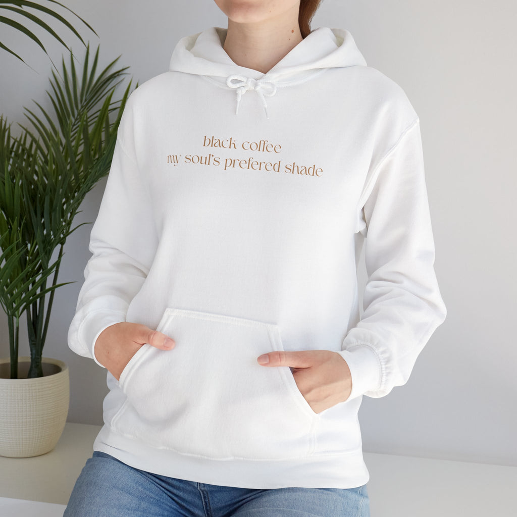 My soul's preferred shade - Unisex Hoodie for Coffee Lovers | Cozy Gift | Perfect for Fall | Casual Wear | Everyday Comfort