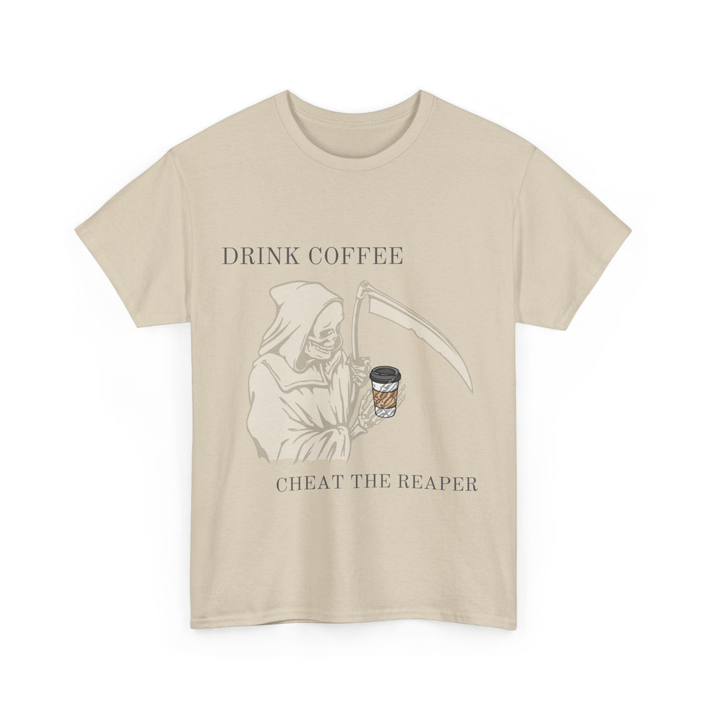 Drink Coffee Cheat the Reaper - Unisex Heavy Cotton T-Shirt | Perfect Gift for Coffee Addicts