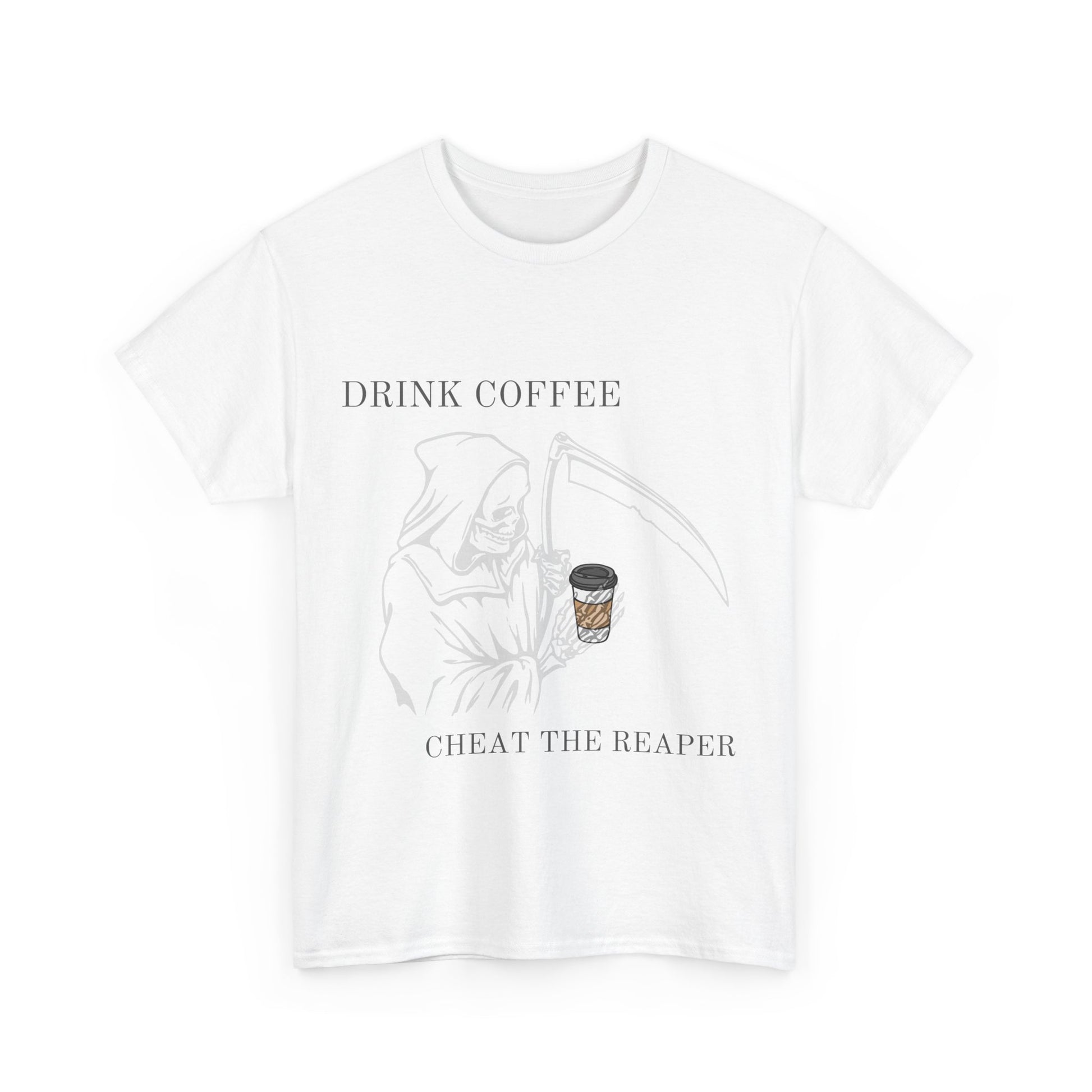 Drink Coffee Cheat the Reaper - Unisex Heavy Cotton T-Shirt | Perfect Gift for Coffee Addicts